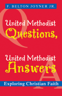 F. Belton Joyner Jr.; — United Methodist Questions, United Methodist Answers