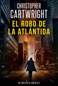 Christopher Cartwright — El Robo De La Atlántida