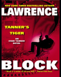 Lawrence Block — Tanner's Tiger