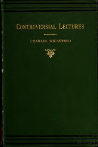 Wicksteed — Controversial Lectures (1887)
