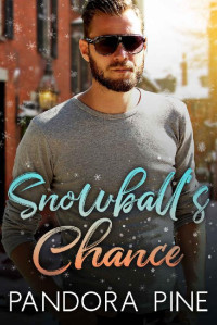 Pandora Pine — Snowball's Chance