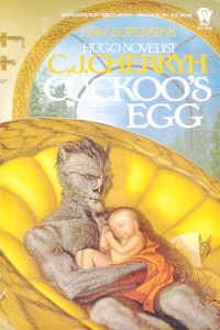 C. J. Cherryh — Cuckoo's Egg