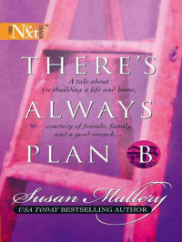 Susan Mallery — There's Always Plan B