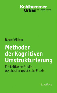 Beate Wilken — Methoden der Kognitiven Umstrukturierung