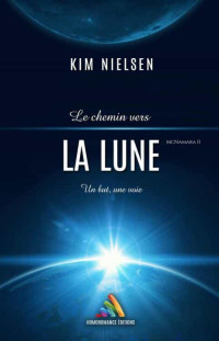 Kim Nielsen — McNamara T2 : Le chemin vers la Lune