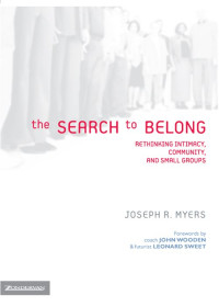 Joseph R. Myers [Myers, Joseph R.] — The Search to Belong (Emergent Ys)