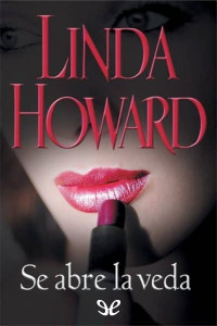 Linda Howard — SE ABRE LA VEDA
