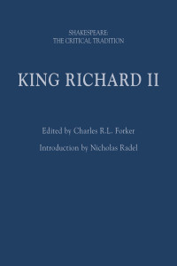 Charles R. Forker; — King Richard II