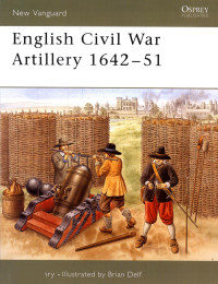 Chris Henry — English Civil War Artillery 1642–51