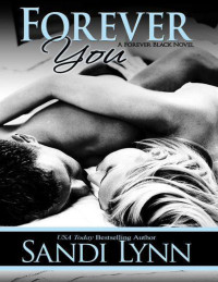 Sandi Lynn — [forever black 02] Forever You