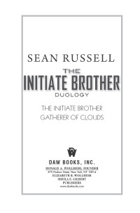 Sean Russell — The Initiate Brother Duology