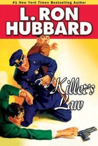 L. Ron Hubbard — Killer's Law