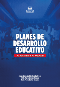 Snchez Buitrago, Jorge Oswaldo; — Planes de desarrollo educativo del departamento del Magdalena