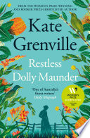 Kate Grenville — Restless Dolly Maunder