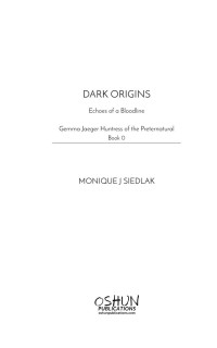 Monique J Siedlak — Dark Origins