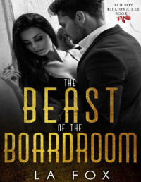 LA Fox [Fox, LA] — The Beast of the Boardroom: Not quite a fairy tale