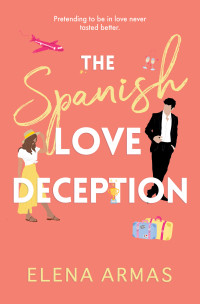 Elena Armas — The Spanish Love Deception