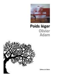 Olivier Adam — Poids léger