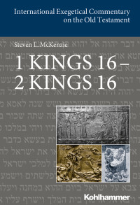 Steve McKenzie — 1 Kings 16--2 Kings 16