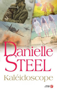Danielle Steel — Kaléidoscope