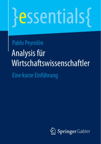 Peyrolón, Pablo; — Analysis Für Wirtschaftswissenschaftler