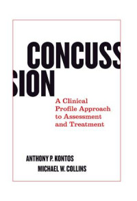 Kontos, Anthony P.;Collins, Michael W.;American Psychological Association; — Concussion