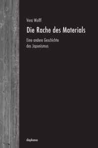 Vera Wolff; — Die Rache des Materials