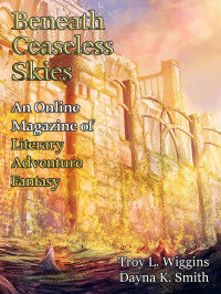 Troy L. Wiggins & Dayna K. Smith — Beneath Ceaseless Skies Issue #276