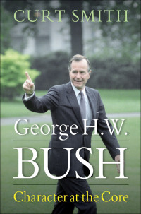 Curt Smith — George H. W. Bush