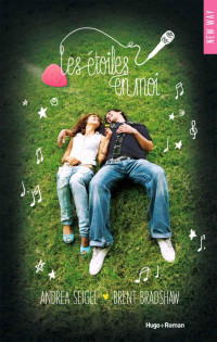 Andrea Seigel & Brent Bradshaw — Les étoiles en moi (French Edition)