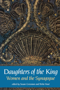 Haut, Rivka, Grossman, Susan — Daughters of the King