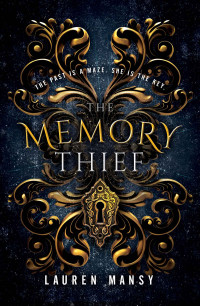 Lauren Mansy — The Memory Thief