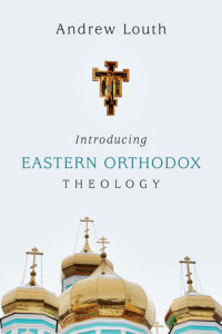 Chris Green — Introducing Eastern Orthodox Theology _PDF.indd