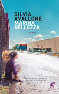 Silvia Avallone; — Marina Bellezza