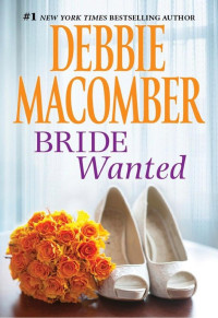 Debbie Macomber [Macomber, Debbie] — Bride Wanted
