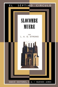 L. A. G. Strong — Slocombe muere