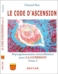 Roy, Chantal — Le code d'ascension 2