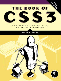 Gasston, Peter — The Book of CSS3, 2nd Edition