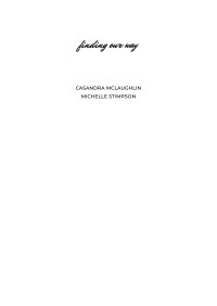 CaSandra McLaughlin & Michelle Stimpson — Finding Our Way