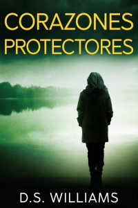 D.S. Williams — Corazones Protectores