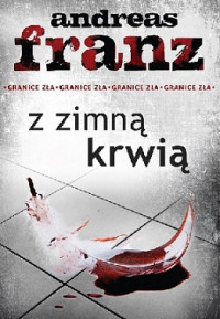 Franz Andreas — Z Zimną Krwią