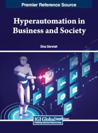 Darwish, Dina — Hyperautomation in Business and Society