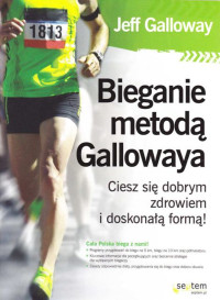 Jeff Galloway — Bieganie metodą Gallowaya