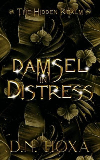 D.N. Hoxa — Damsel in Distress