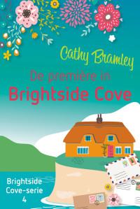 Cathy Bramley — De première in Brightside Cove