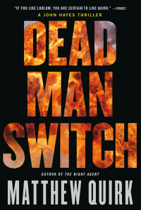 Matthew Quirk — Dead Man Switch