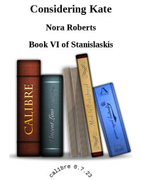 Nora Roberts — Considering Kate