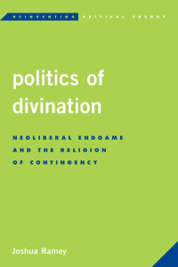 Joshua Ramey — Politics of Divination