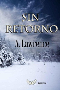 A. Lawrence — Sin retorno