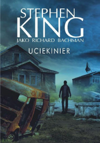 Stephen King — Uciekinier